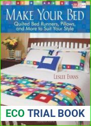 Make Your Bed Quilted Bed Runners, Pillows, and More to Suit Your Style