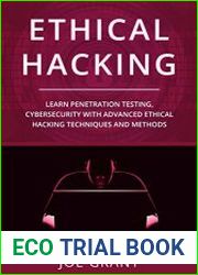 Ethical Hacking Learn Penetration Testing, Cybersecurity with Advanced Ethical Hacking Techniques and Methods