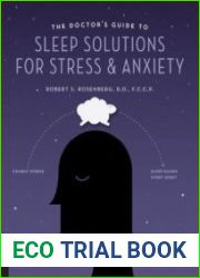 The Doctor|s Guide to Sleep Solutions for Stress and Anxiety