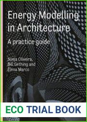 Energy Modelling in Architecture A Practice Guide