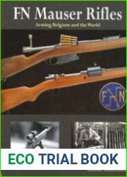 FN Mauser Rifles Arming Belgium and the World