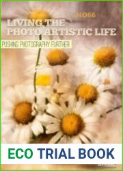 Living the Photo Artistic Life