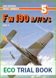 Fw 190 A/F/G/S (Part II) (Aircraft Monograph 5)