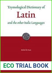 Etymological Dictionary of Latin and the Other Italic Languages (Leiden Indo-European Etymological