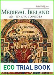 Medieval Ireland An Encyclopedia