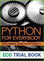 Python for Everybody Exploring Data in Python 3 (2023 Update)