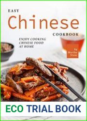 Easy Chinese Cookbook Enjoy Cooking Chinese Food at Home