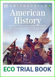American History A Visual Encyclopedia, New Edition