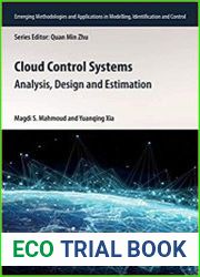 Cloud Control Systems Analysis, Design and Estimation