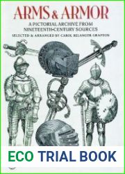 Arms and armor. A pictorial archive from nineteenth-century sources