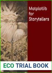 Matplotlib for Storytellers Python Data Visualization