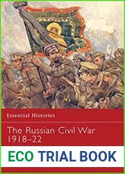 The Russian Civil War 1918–22 (Essential Histories)