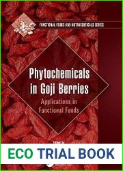 Phytochemicals in Goji Berries Applications in Functional Foods