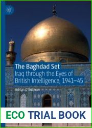 The Baghdad Set. Iraq through the Eyes of British Intelligence, 1941–45