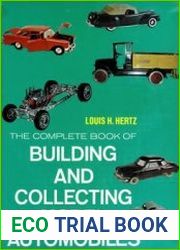 The Complete Book of Building and Collecting Model Automobiles