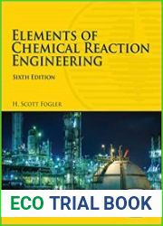 Elements of Chemical Reaction Engineering (Sixth Edition)