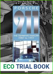 Porsche 911 The Definitive History 1987 to 1997