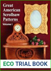 Great American Scrollsaw Patterns Vol. 1. 35 Unique Projects to Scroll for Fun & Profit