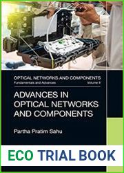 Advances in Optical Networks and Components Volume II