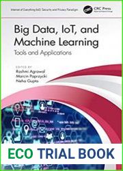 Big Data, IoT, and Machine Learning Tools and Applications