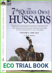 The 7th (Queen’s Own) Hussars Volume 4 1688-1914