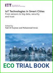 IoT Technologies in Smart-Cities From sensors to big data, security and trust (Control, Robotics and Sensors)