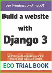 Build a Website With Django 3 A complete introduction to Django 3