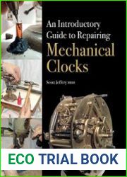 Introductory Guide to Repairing Mechanical Clocks
