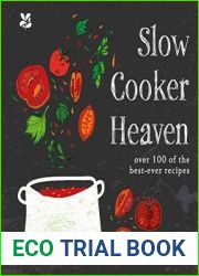 Slow Cooker Heaven Over 100 of the Best-Ever Recipes