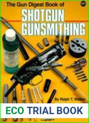 Gun Digest Book of Shotgun Gunsmithing