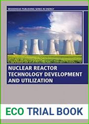 Nuclear Reactor Technology Development and Utilization