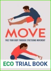 Move Free your Body Through Stretching Movement