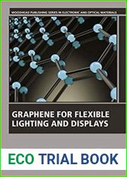 Graphene for Flexible Lighting and Displays