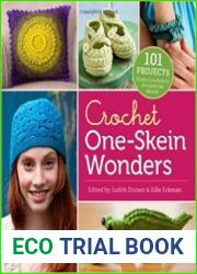 Crochet One-Skein Wonders 101 Projects