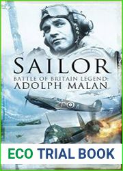 Sailor Battle of Britain Legend Adolph Malan