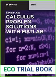 Calculus Problem Solutions With MATLAB (De Gruyter STEM)