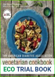 The American Diabetes Association Vegetarian Cookbook