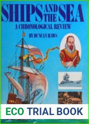 Ships and the Sea A Chronological Review