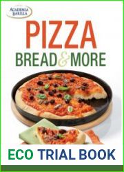 Pizza, bread and more