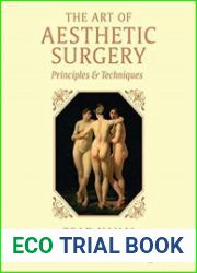 The Art of Aesthetic Surgery, Three Volume Set, Third Edition Principles and Techniques 3rd Edition