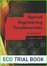 Optical Engineering Fundamentals, Second Edition