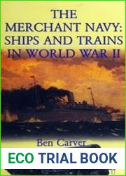 The Merchant Navy Ships and Trains in World War II