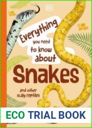 Everything You Need to Know About Snakes And Other Scaly Reptiles (Everything You Need to Know About...), New Edition - BOOKS - POPULAR SCIENCE