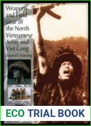 Weapons and Field Gear of the North Vietnamese Army and Viet Cong