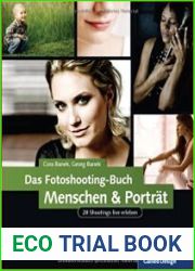 Das Fotoshooting-Buch Menschen & Portrat