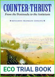 Counter-Thrust From the Peninsula to the Antietam (Great Campaigns of the Civil War)