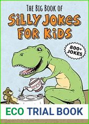 The Big Book of Silly Jokes for Kids 800+ Jokes!