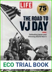 The Road To VJ Day (Life Bookazines)