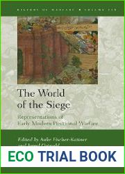 The World of the Siege. Representations of Early Modern Positional Warfare