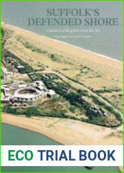 Suffolk’s Defended Shore Coastal Fortifications from the Air